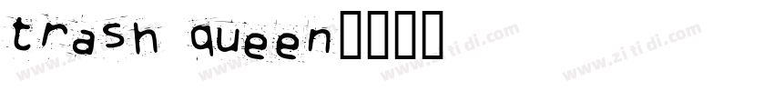trash queen字体转换